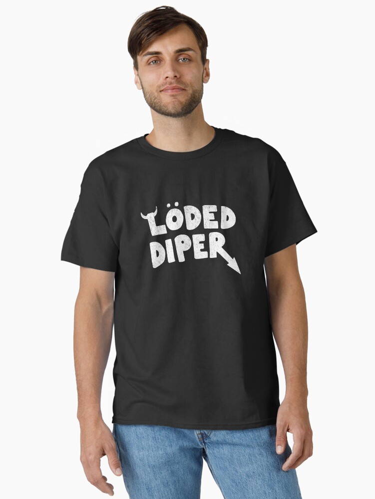 Loded Diaper Classic T-Shirt