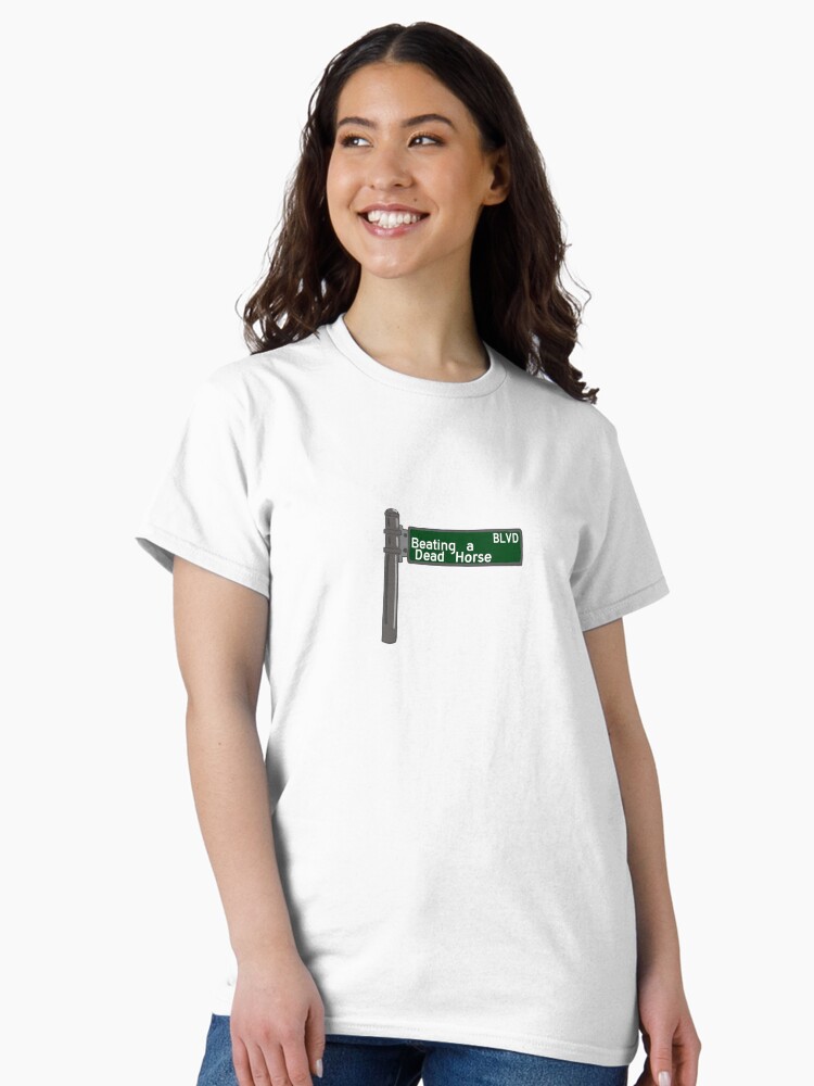 Beating a dead horse BLVD Classic T-Shirt