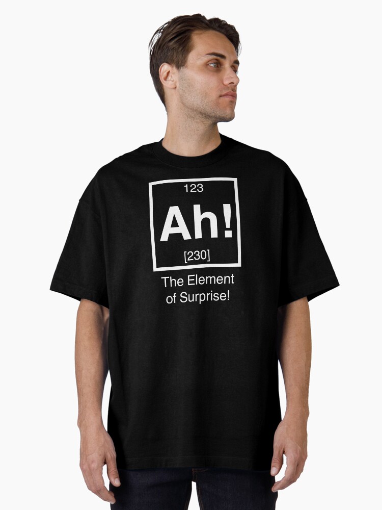 Ah! The element of surprise! Oversized T-Shirt